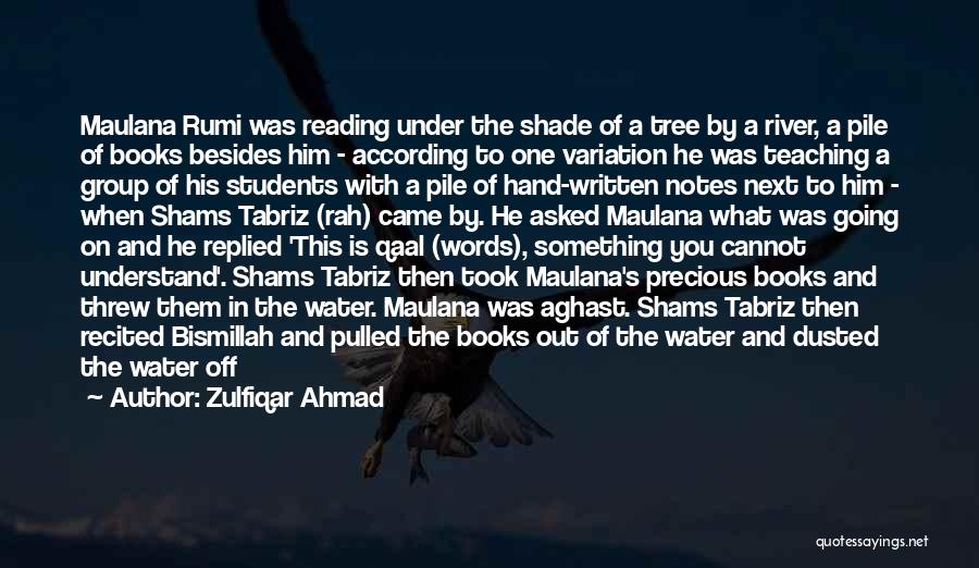 Books And Teaching Quotes By Zulfiqar Ahmad