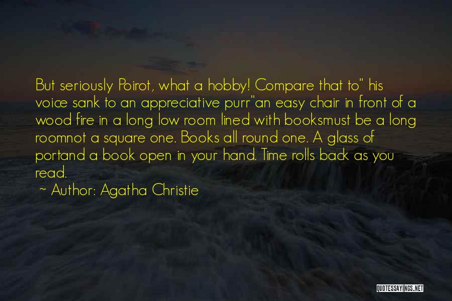 Books And Time Quotes By Agatha Christie