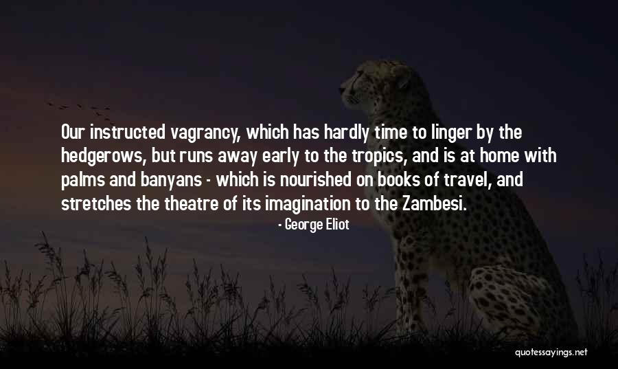 Books And Time Quotes By George Eliot Books And Time Quotes By George Eliot