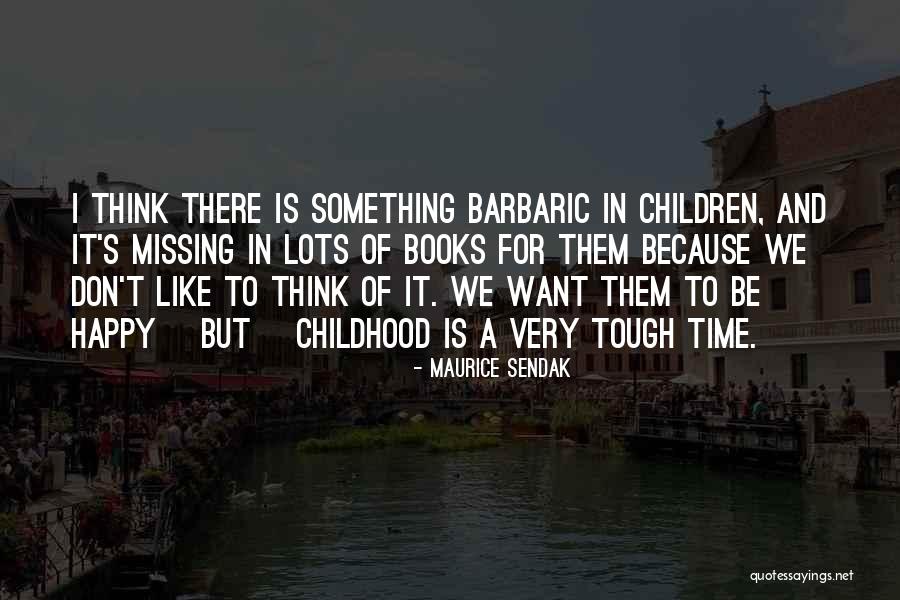 Books And Time Quotes By Maurice Sendak