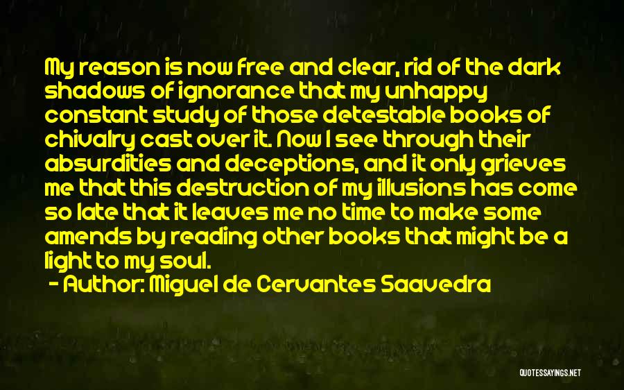 Books And Time Quotes By Miguel De Cervantes Saavedra