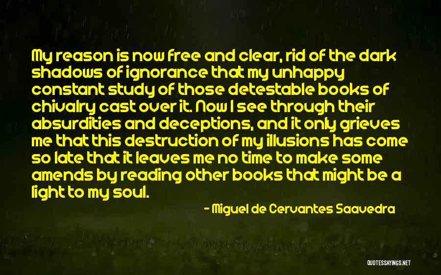 Books And Time Quotes By Miguel De Cervantes Saavedra