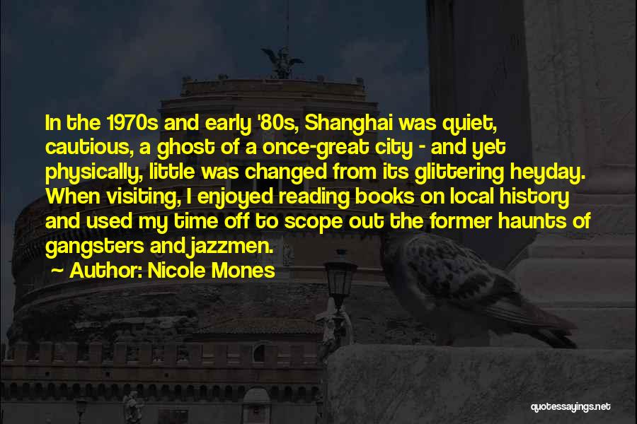 Books And Time Quotes By Nicole Mones