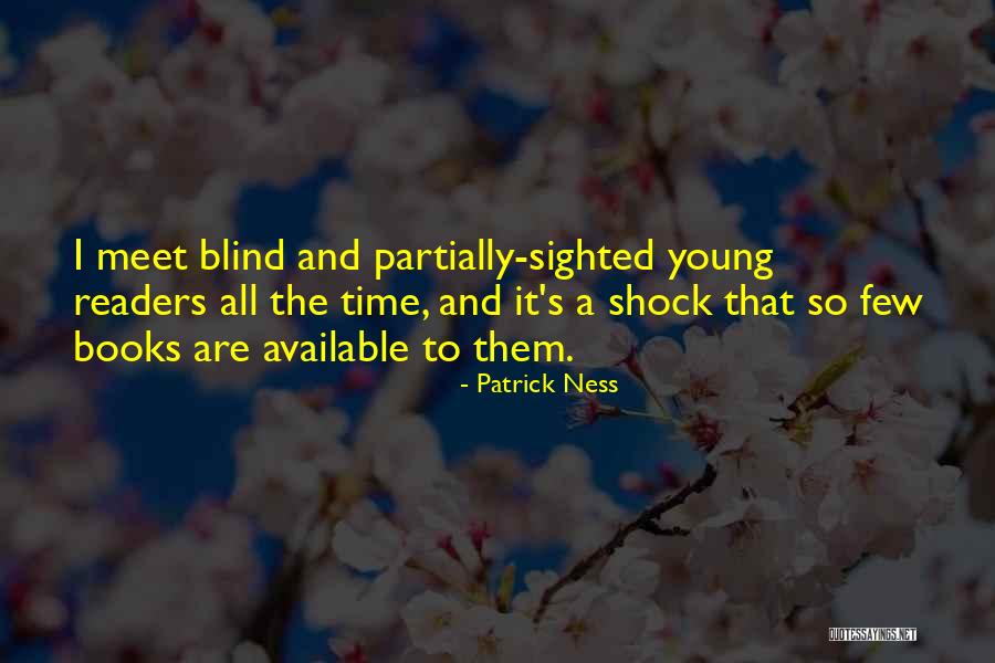 Books And Time Quotes By Patrick Ness Books And Time Quotes By Patrick Ness