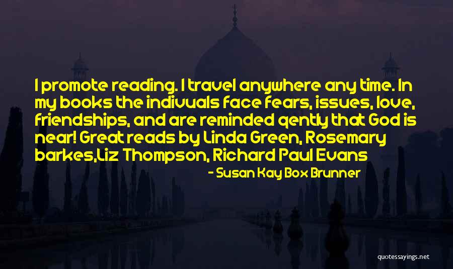 Books And Time Quotes By Susan Kay Box Brunner