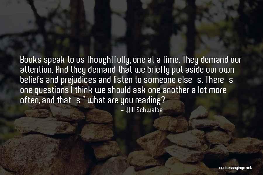 Books And Time Quotes By Will Schwalbe