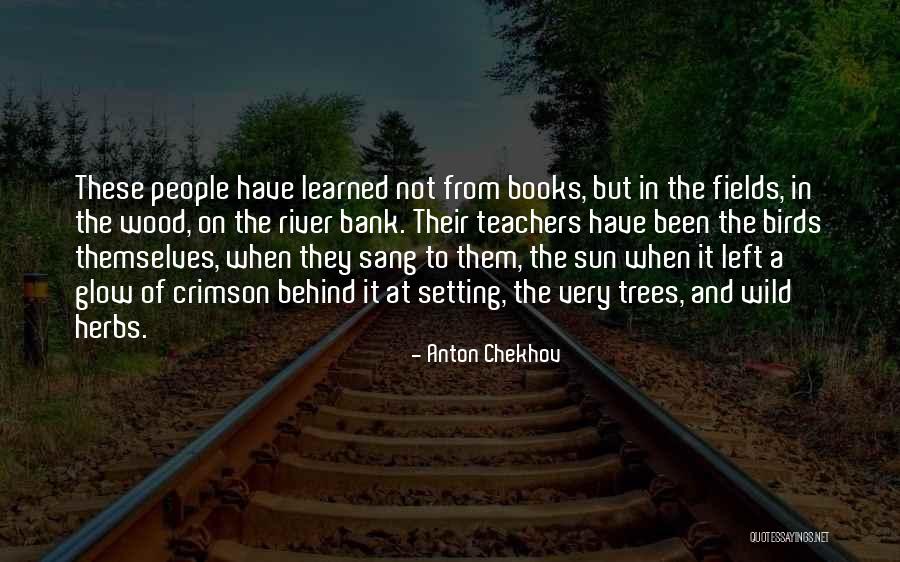 Books And Trees Quotes By Anton Chekhov Books And Trees Quotes By Anton Chekhov