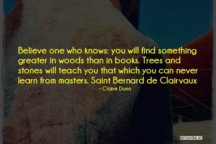 Books And Trees Quotes By Claire Dunn Books And Trees Quotes By Claire Dunn