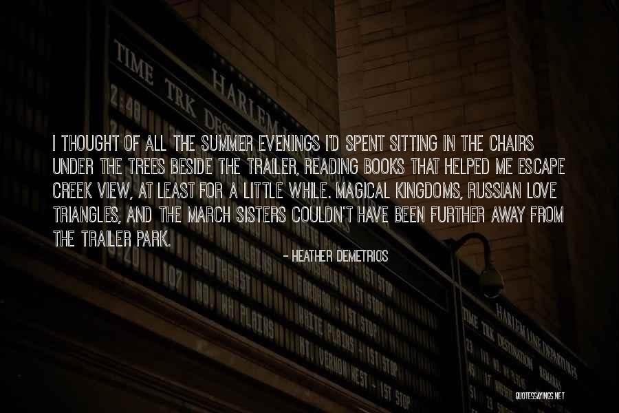 Books And Trees Quotes By Heather Demetrios Books And Trees Quotes By Heather Demetrios
