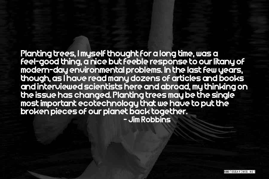 Books And Trees Quotes By Jim Robbins Books And Trees Quotes By Jim Robbins