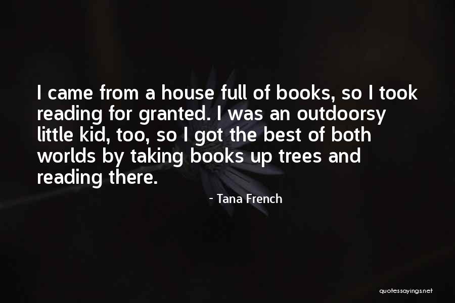 Books And Trees Quotes By Tana French Books And Trees Quotes By Tana French