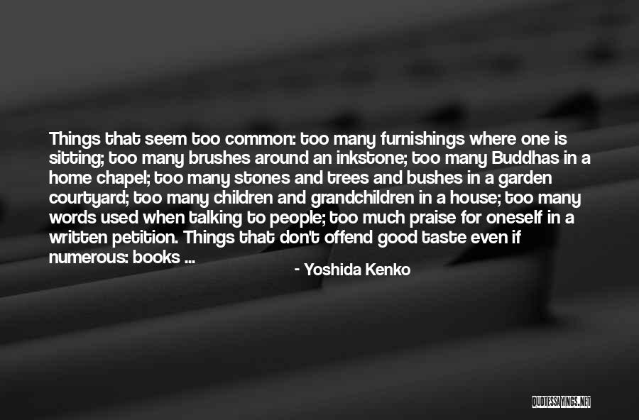 Books And Trees Quotes By Yoshida Kenko Books And Trees Quotes By Yoshida Kenko