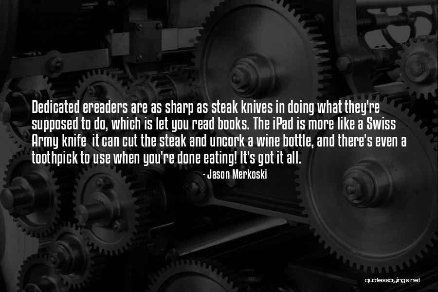 Books And Wine Quotes By Jason Merkoski