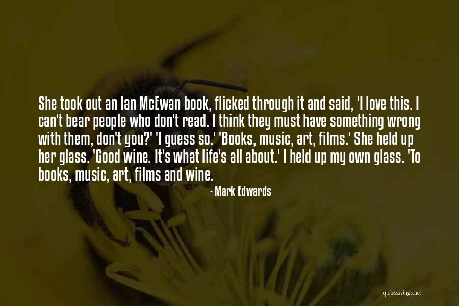 Books And Wine Quotes By Mark Edwards