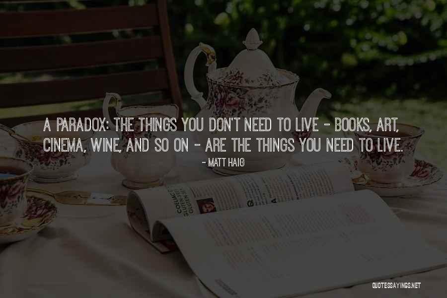 Books And Wine Quotes By Matt Haig