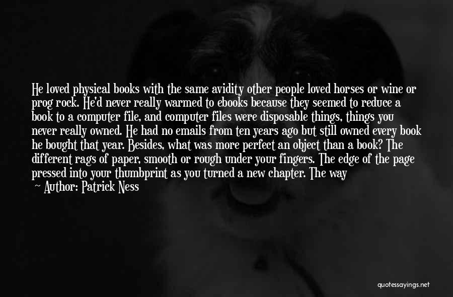 Books And Wine Quotes By Patrick Ness
