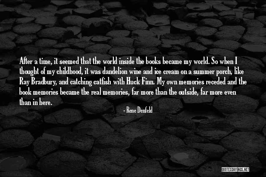 Books And Wine Quotes By Rene Denfeld