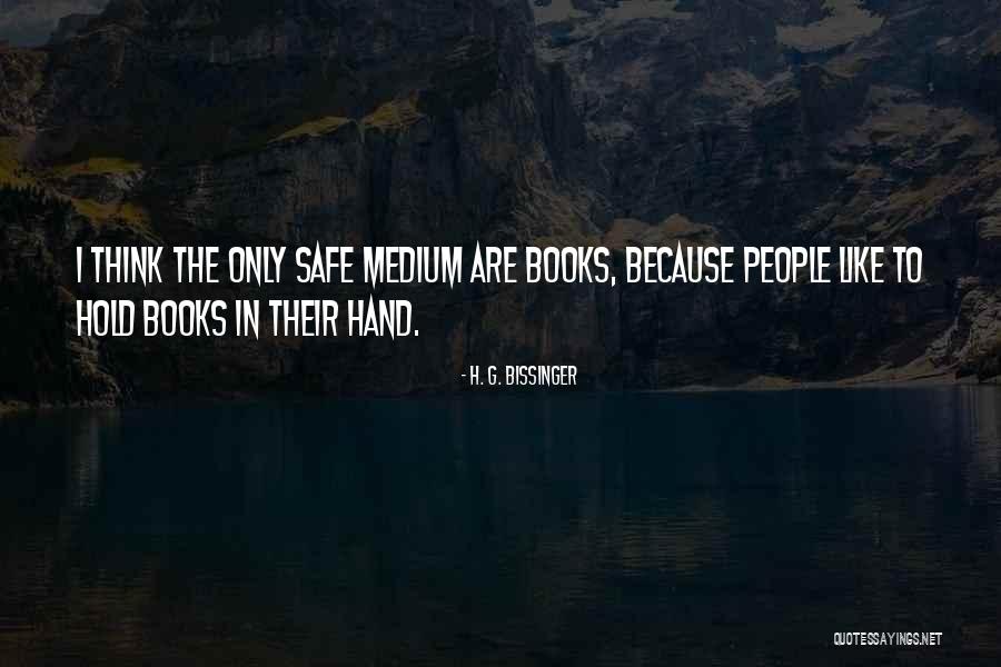 Books Are In Quotes By H. G. Bissinger Books Are In Quotes By H. G. Bissinger