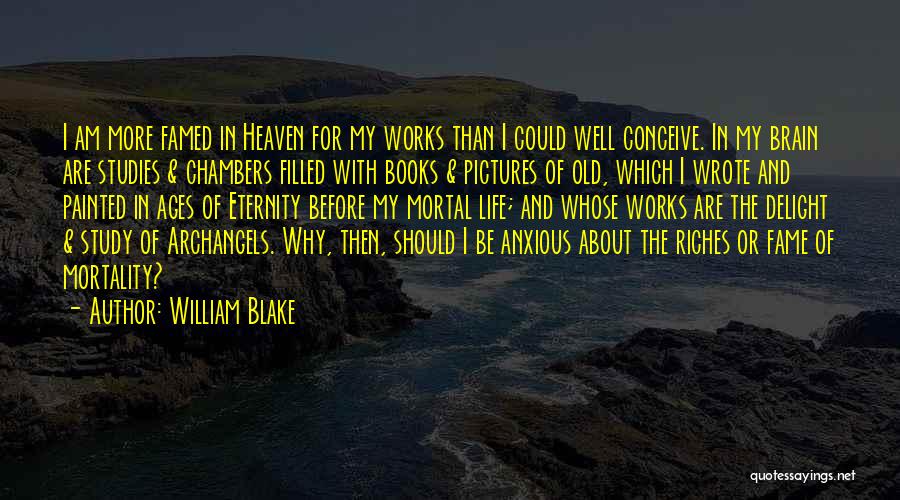 Books Are My Life Quotes By William Blake