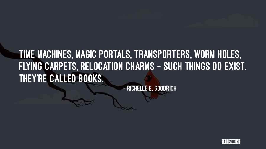 Books Are Portals Quotes By Richelle E. Goodrich Books Are Portals Quotes By Richelle E. Goodrich