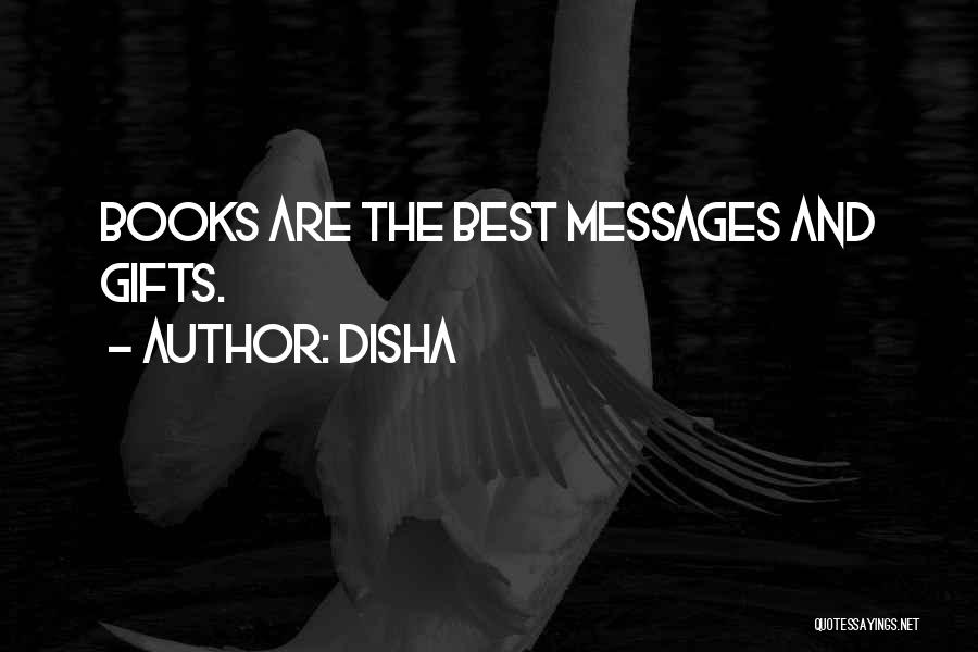 Books As Gifts Quotes By Disha