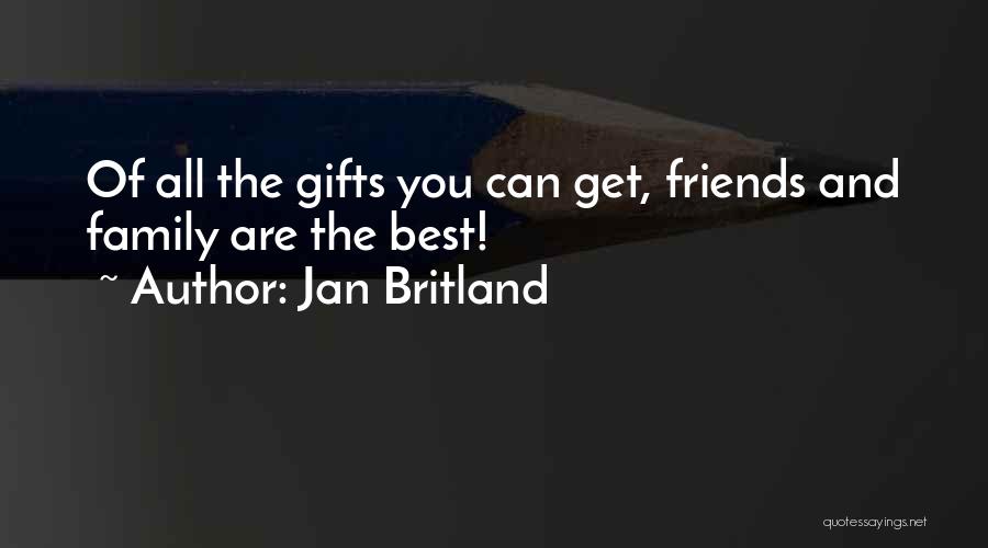 Books As Gifts Quotes By Jan Britland