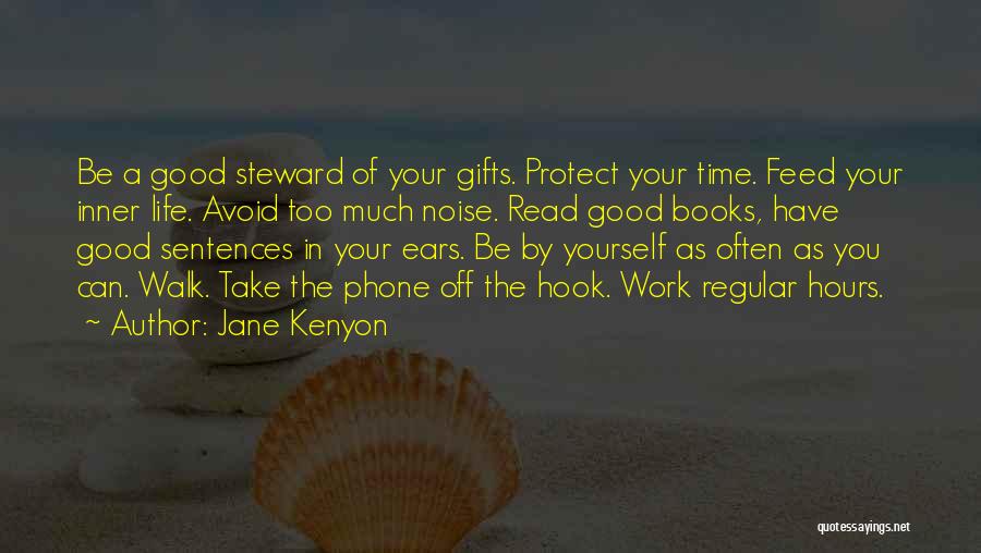 Books As Gifts Quotes By Jane Kenyon