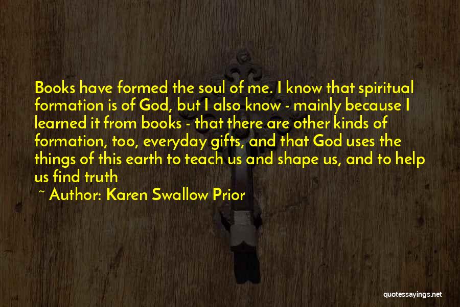 Books As Gifts Quotes By Karen Swallow Prior