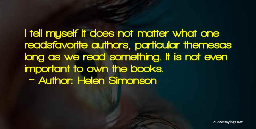 Books Authors Quotes By Helen Simonson