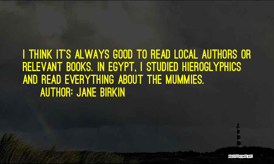 Books Authors Quotes By Jane Birkin