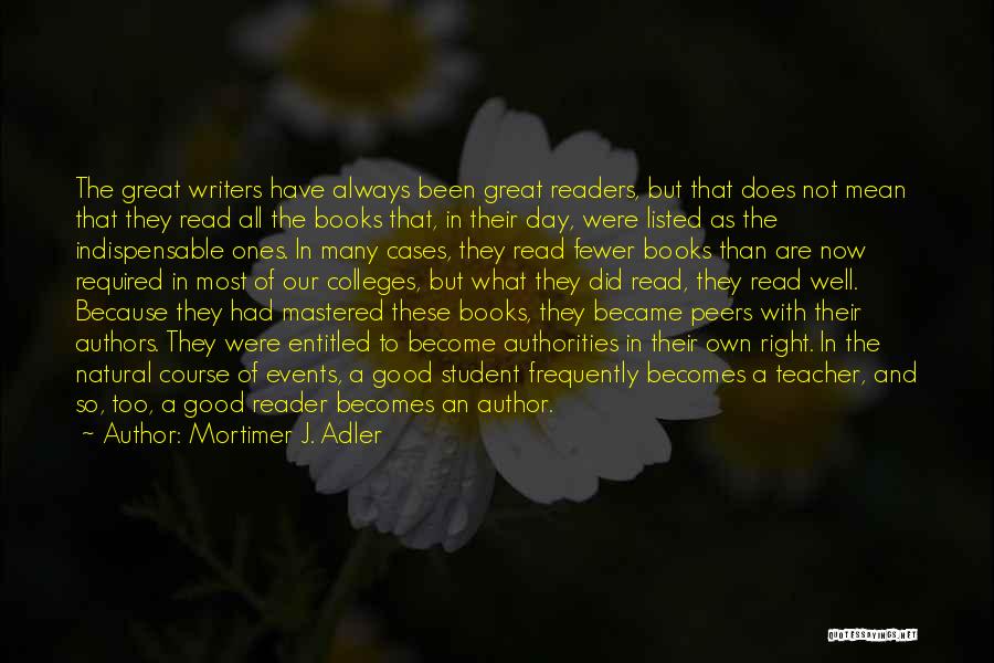Books Authors Quotes By Mortimer J. Adler
