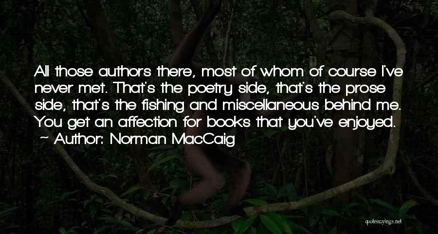 Books Authors Quotes By Norman MacCaig