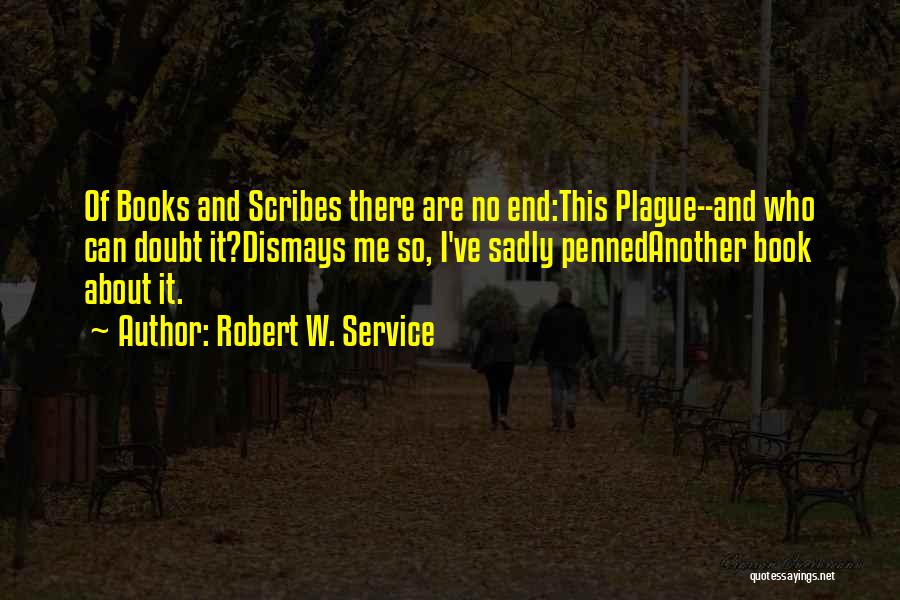 Books Authors Quotes By Robert W. Service
