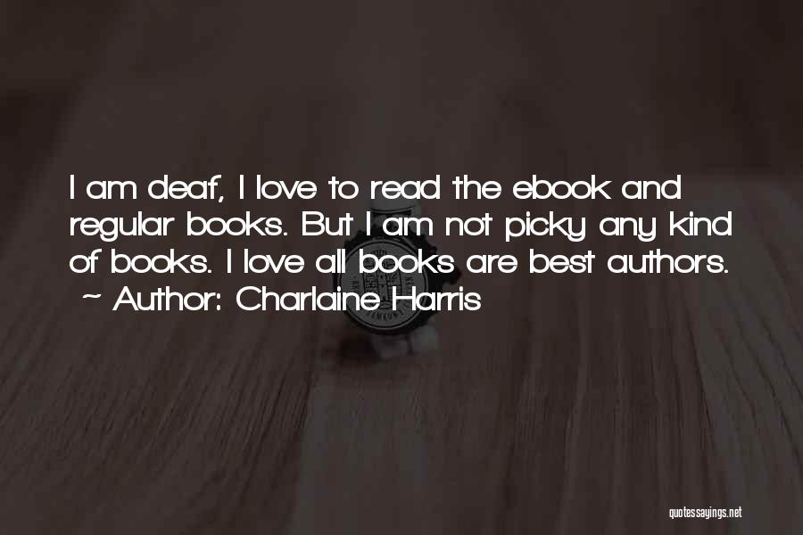 Books Best Love Quotes By Charlaine Harris