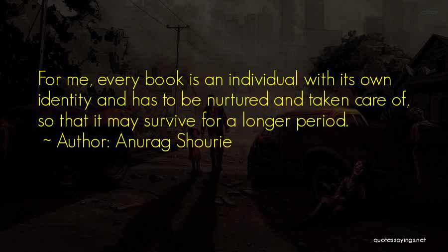Books Bibliophile Quotes By Anurag Shourie
