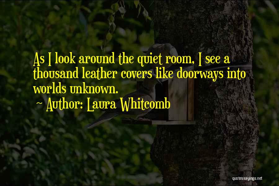 Books Bibliophile Quotes By Laura Whitcomb