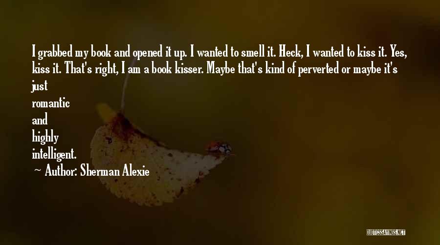 Books Bibliophile Quotes By Sherman Alexie