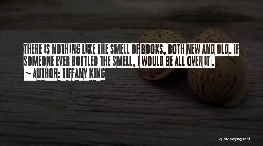 Books Bibliophile Quotes By Tiffany King