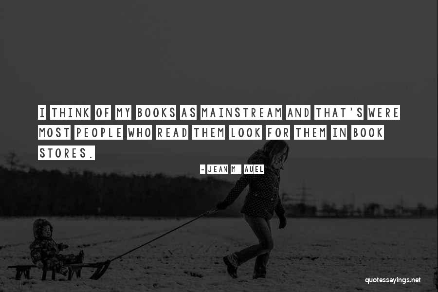 Books Book Stores Quotes By Jean M. Auel Books Book Stores Quotes By Jean M. Auel