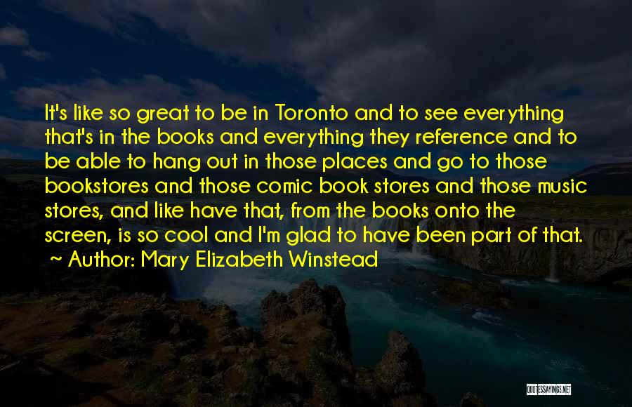 Books Book Stores Quotes By Mary Elizabeth Winstead