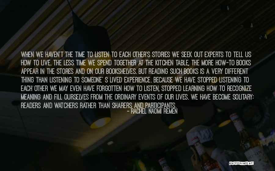 Books Book Stores Quotes By Rachel Naomi Remen Books Book Stores Quotes By Rachel Naomi Remen