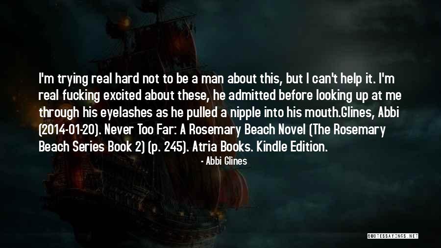 Books By The Beach Quotes By Abbi Glines Books By The Beach Quotes By Abbi Glines