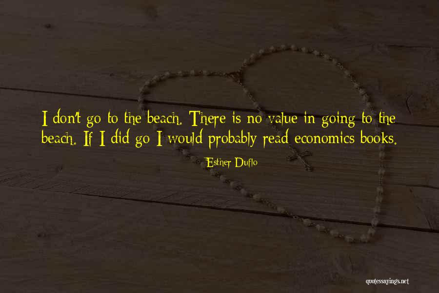 Books By The Beach Quotes By Esther Duflo Books By The Beach Quotes By Esther Duflo