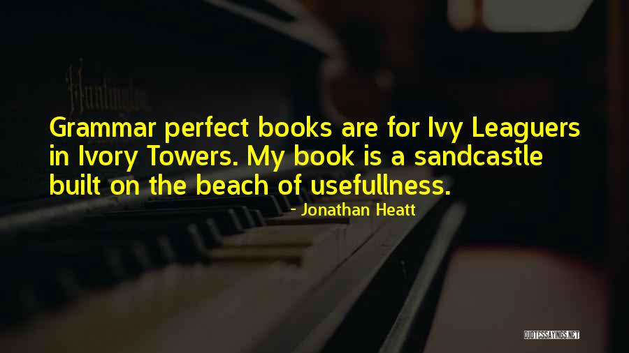 Books By The Beach Quotes By Jonathan Heatt Books By The Beach Quotes By Jonathan Heatt