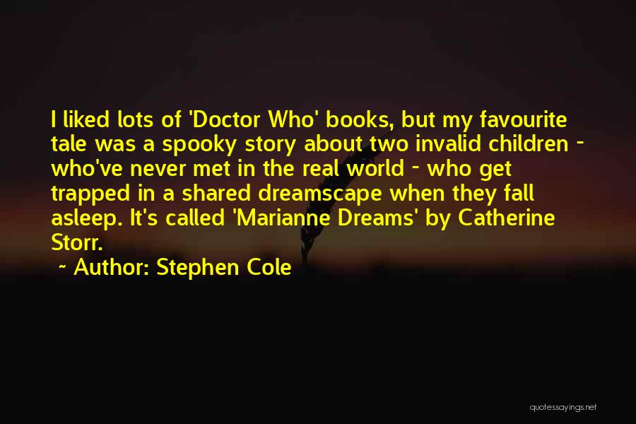 Books Doctor Who Quotes By Stephen Cole