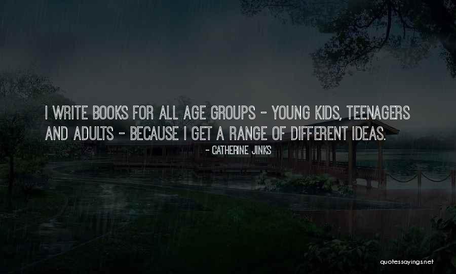 Books For Young Adults Quotes By Catherine Jinks Books For Young Adults Quotes By Catherine Jinks
