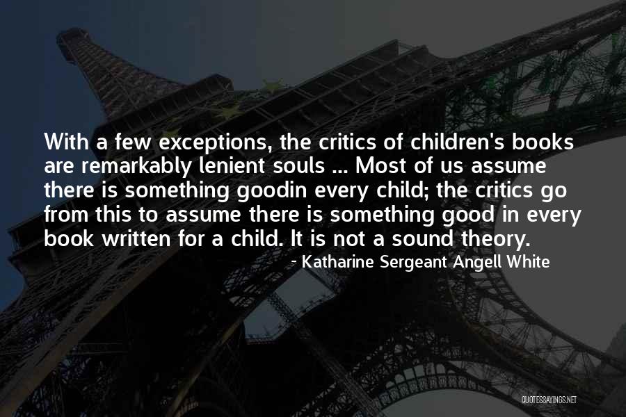 Books From Books Quotes By Katharine Sergeant Angell White