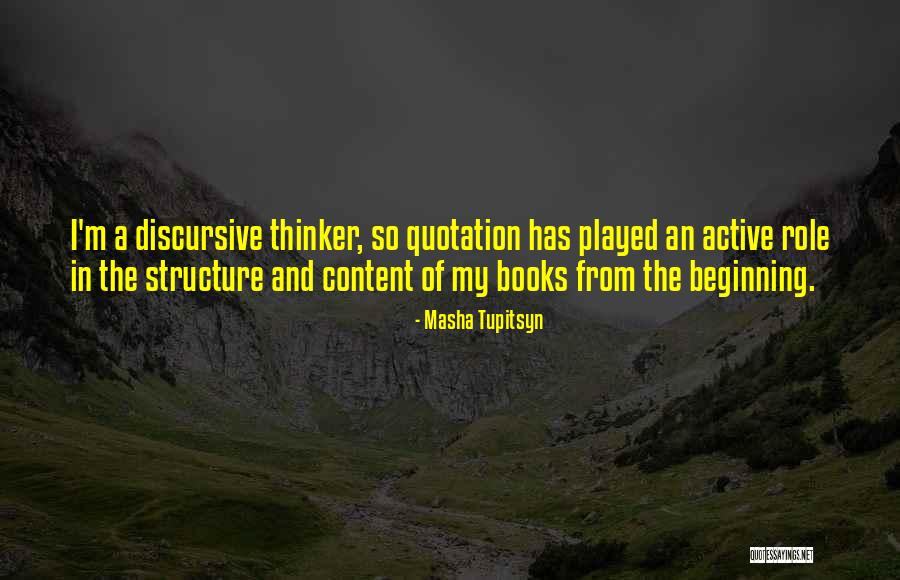 Books From Books Quotes By Masha Tupitsyn