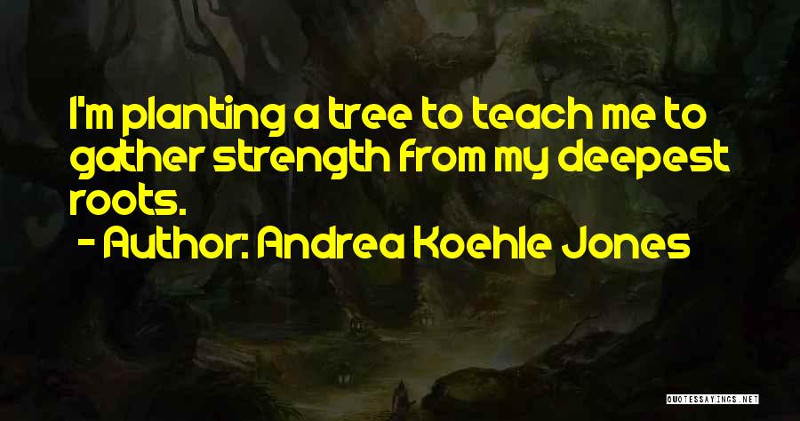 Books From Children's Books Quotes By Andrea Koehle Jones