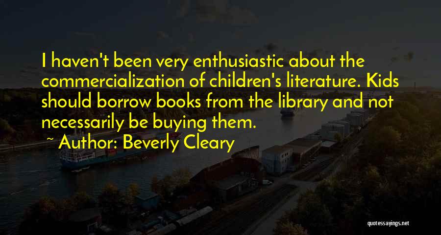 Books From Children's Books Quotes By Beverly Cleary